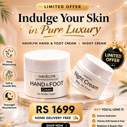 Havelyn Luxury Hand & Foot Cream + Night Cream Bundle | Deep Moisturizing & Overnight Repair Duo